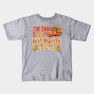 Fall time is my favorite time Kids T-Shirt